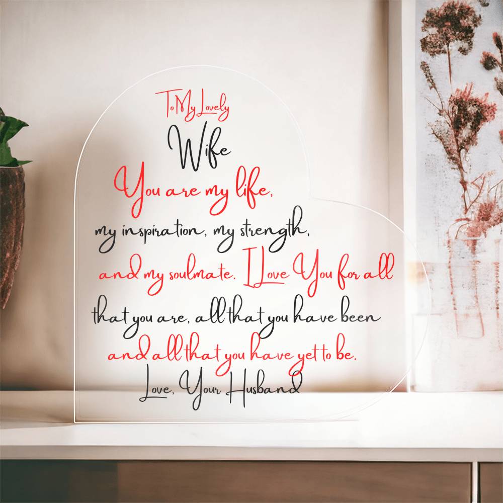 To My Lovely Wife - You are my Life - Heart Shape Acrylic
