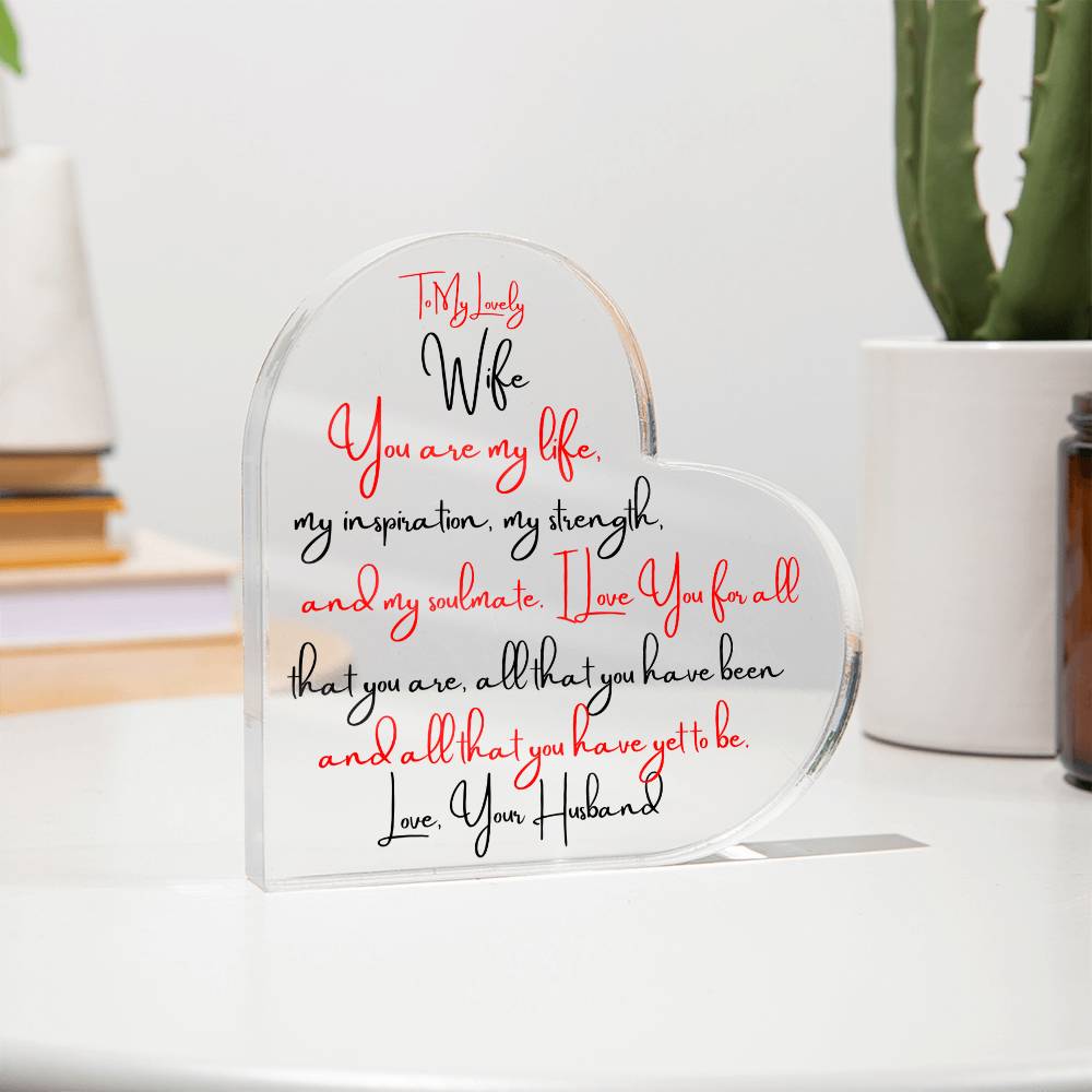 To My Lovely Wife - You are my Life - Heart Shape Acrylic