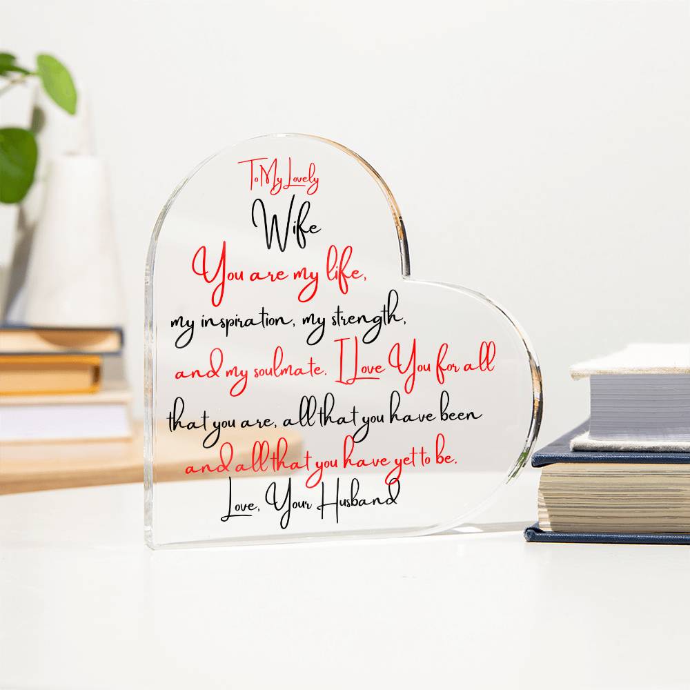 To My Lovely Wife - You are my Life - Heart Shape Acrylic