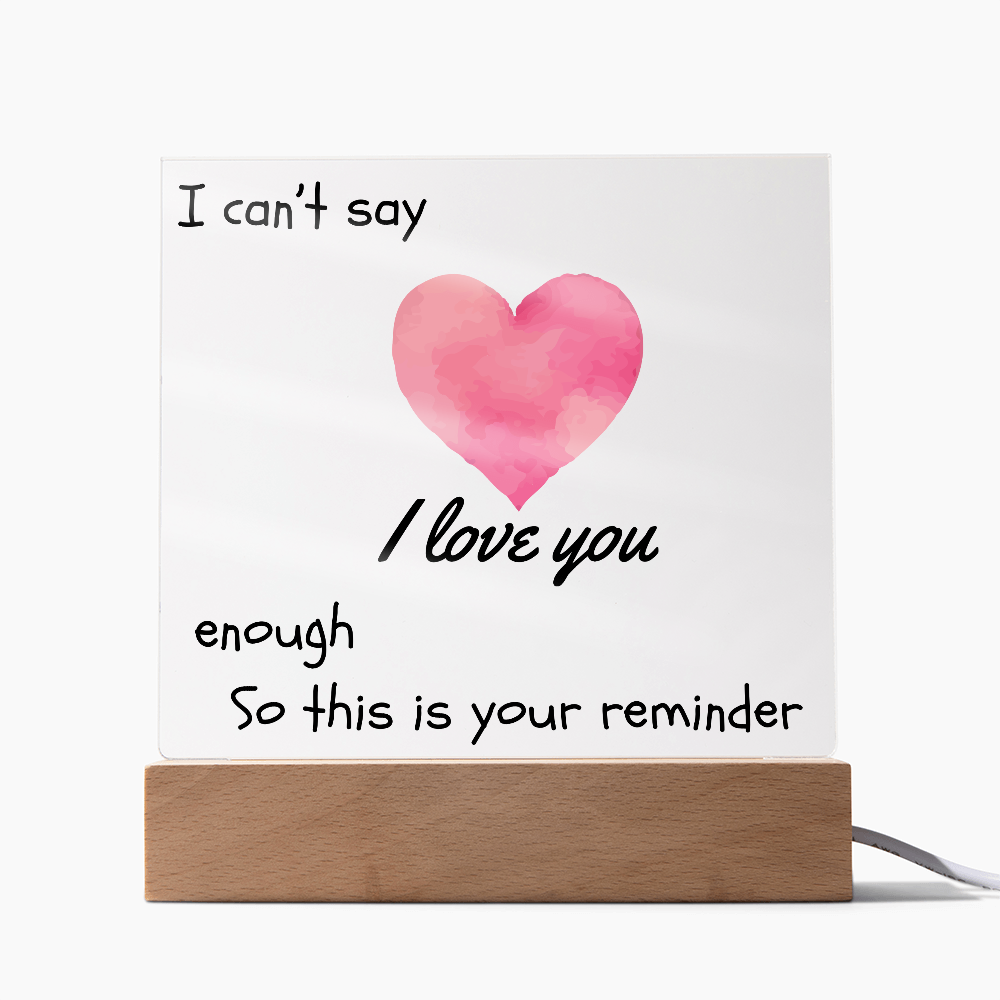 Endless Love, Always a Reminder - Square Acrylic Plaque
