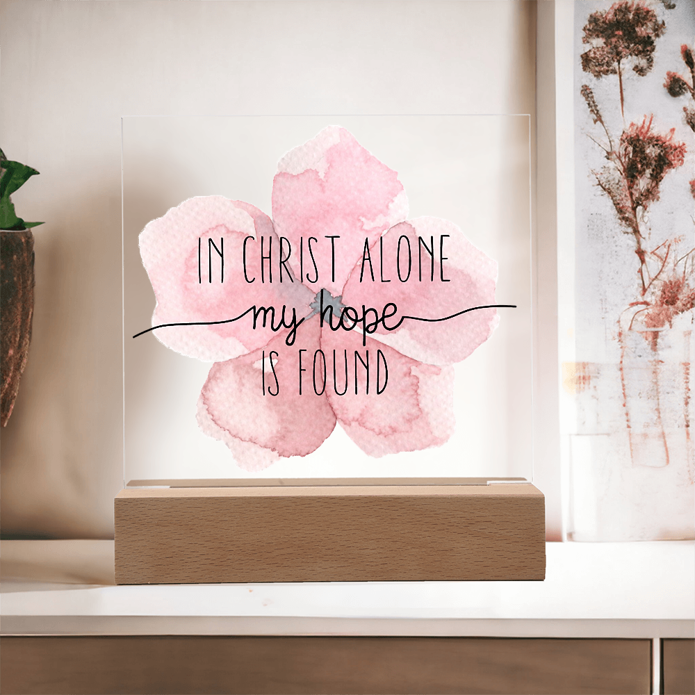 In Christ Alone, My Hope is Found Square Acrylic Plaque