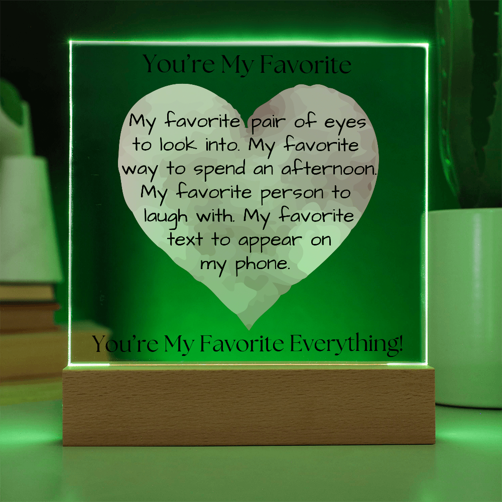 You're My Favorite - Square Acrylic Plaque
