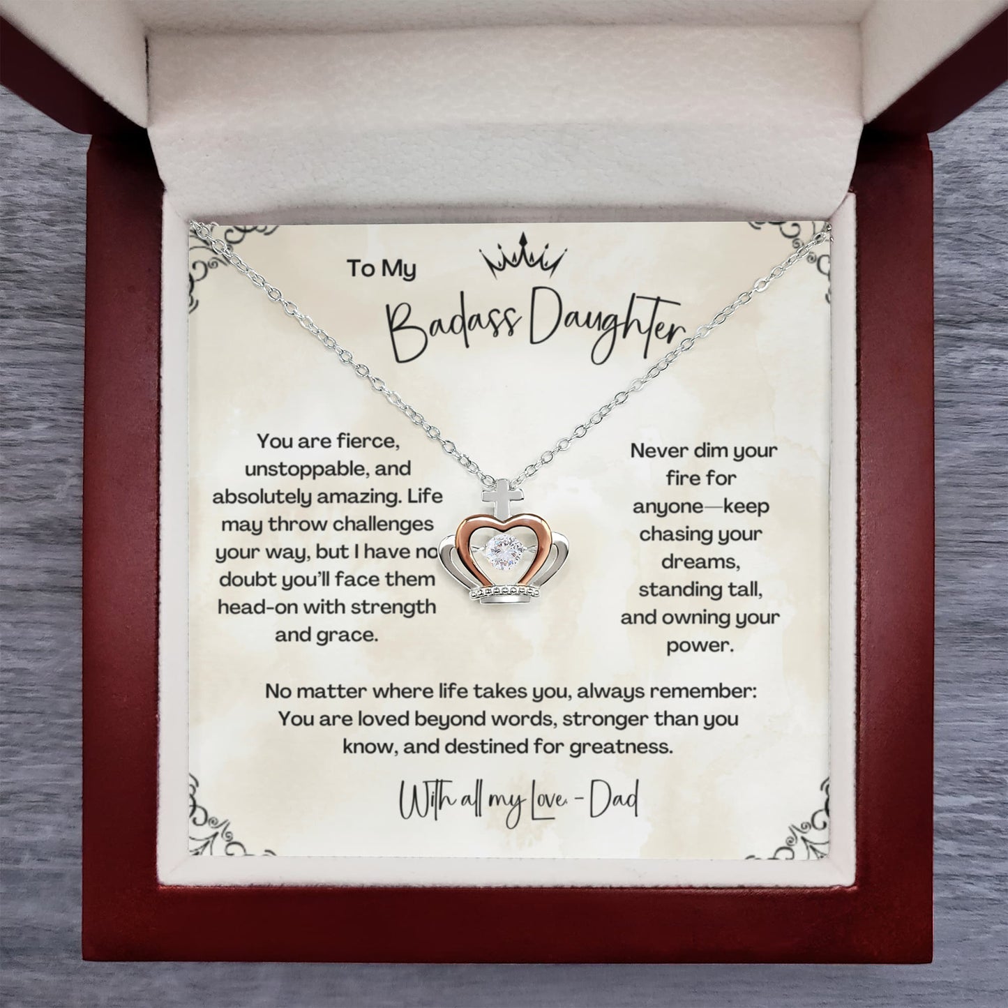 To My Badass Daughter - Queen of Her Own Story