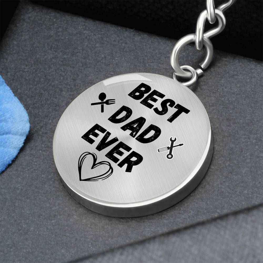 Best Dad Ever Graphic Circle Keychain, Gift for Dad from Son Daughter