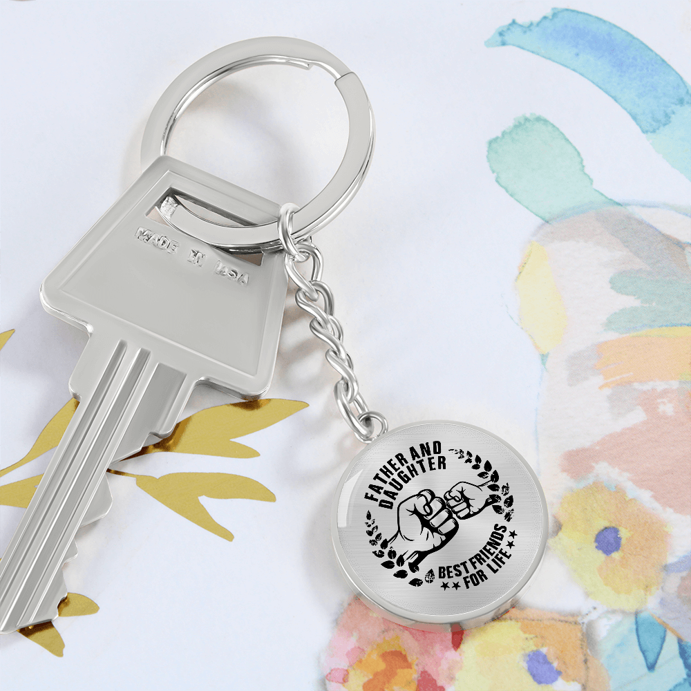 Father & Daughter Best Friends for Life Keychain