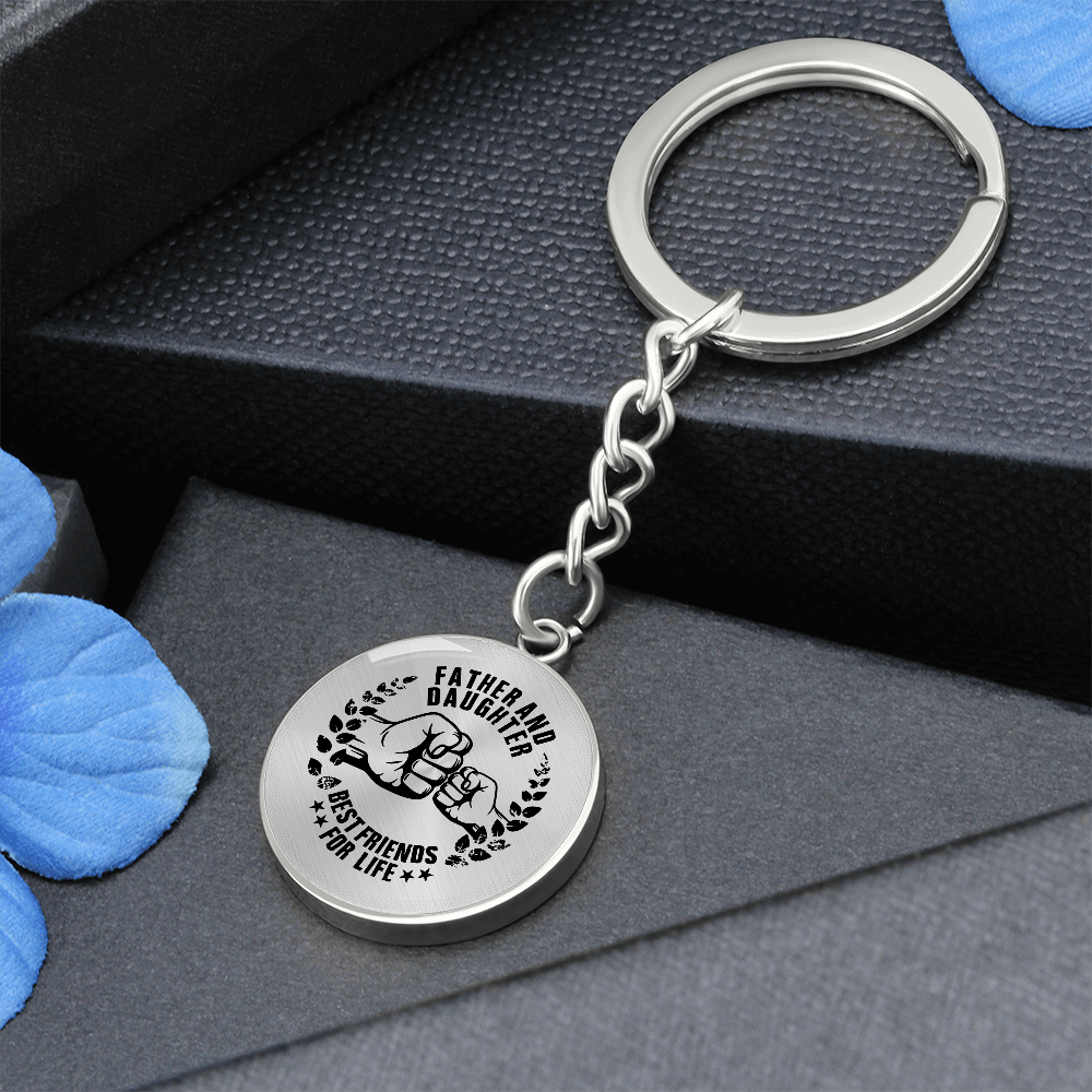 Father & Daughter Best Friends for Life Keychain