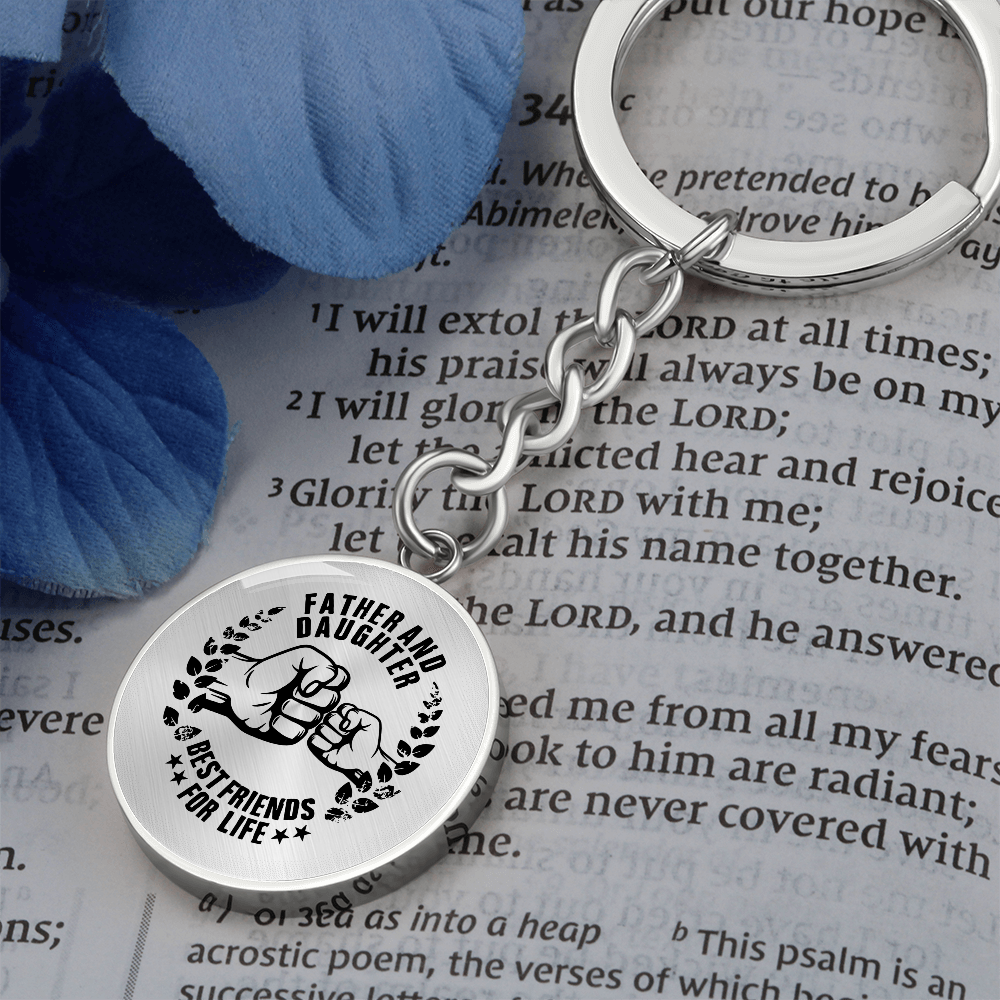 Father & Daughter Best Friends for Life Keychain
