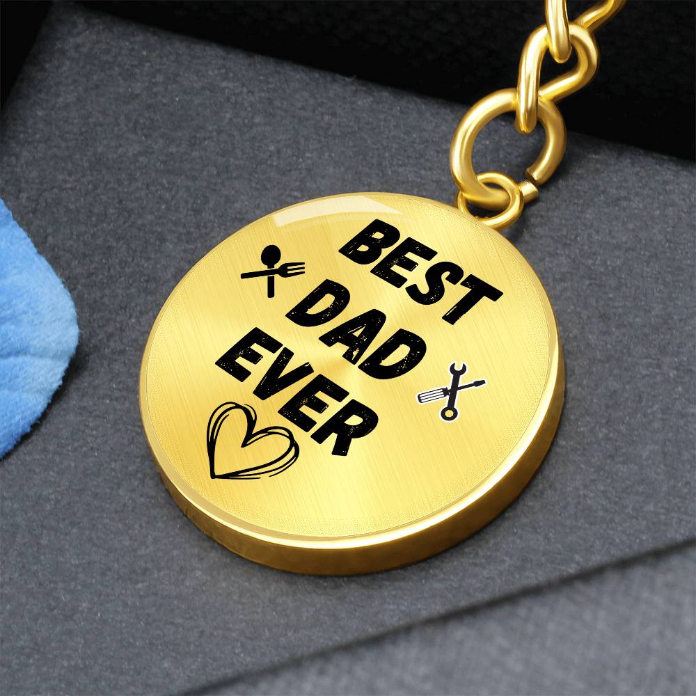 Best Dad Ever Graphic Circle Keychain, Gift for Dad from Son Daughter