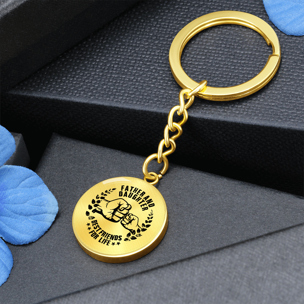Father & Daughter Best Friends for Life Keychain
