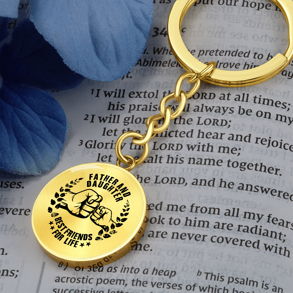 Father & Daughter Best Friends for Life Keychain