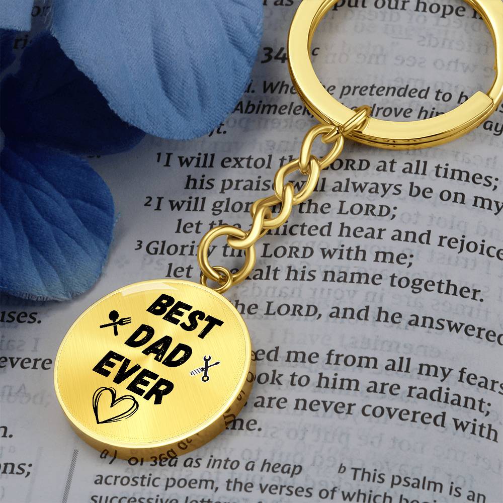 Best Dad Ever Graphic Circle Keychain, Gift for Dad from Son Daughter