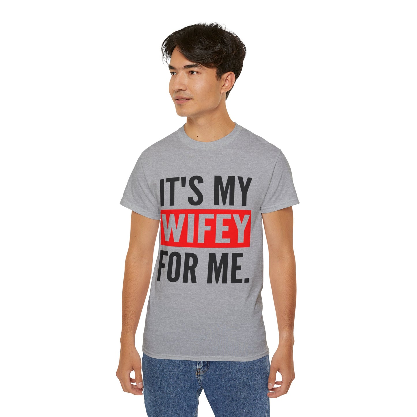 It's My Wifey For Me Valentines Day Matching Couples T-Shirt