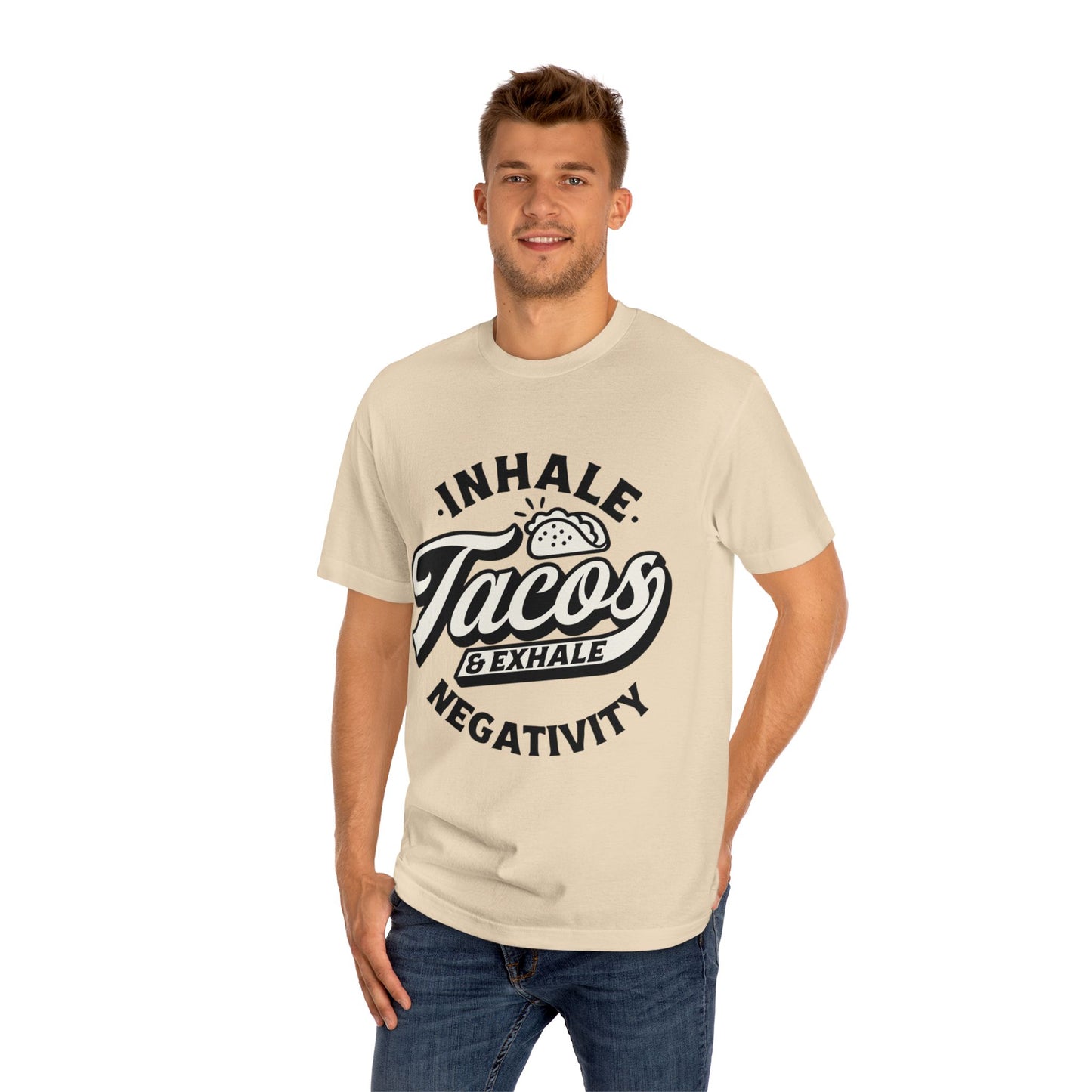 Tacos In Negativity Out Unisex Classic Tee