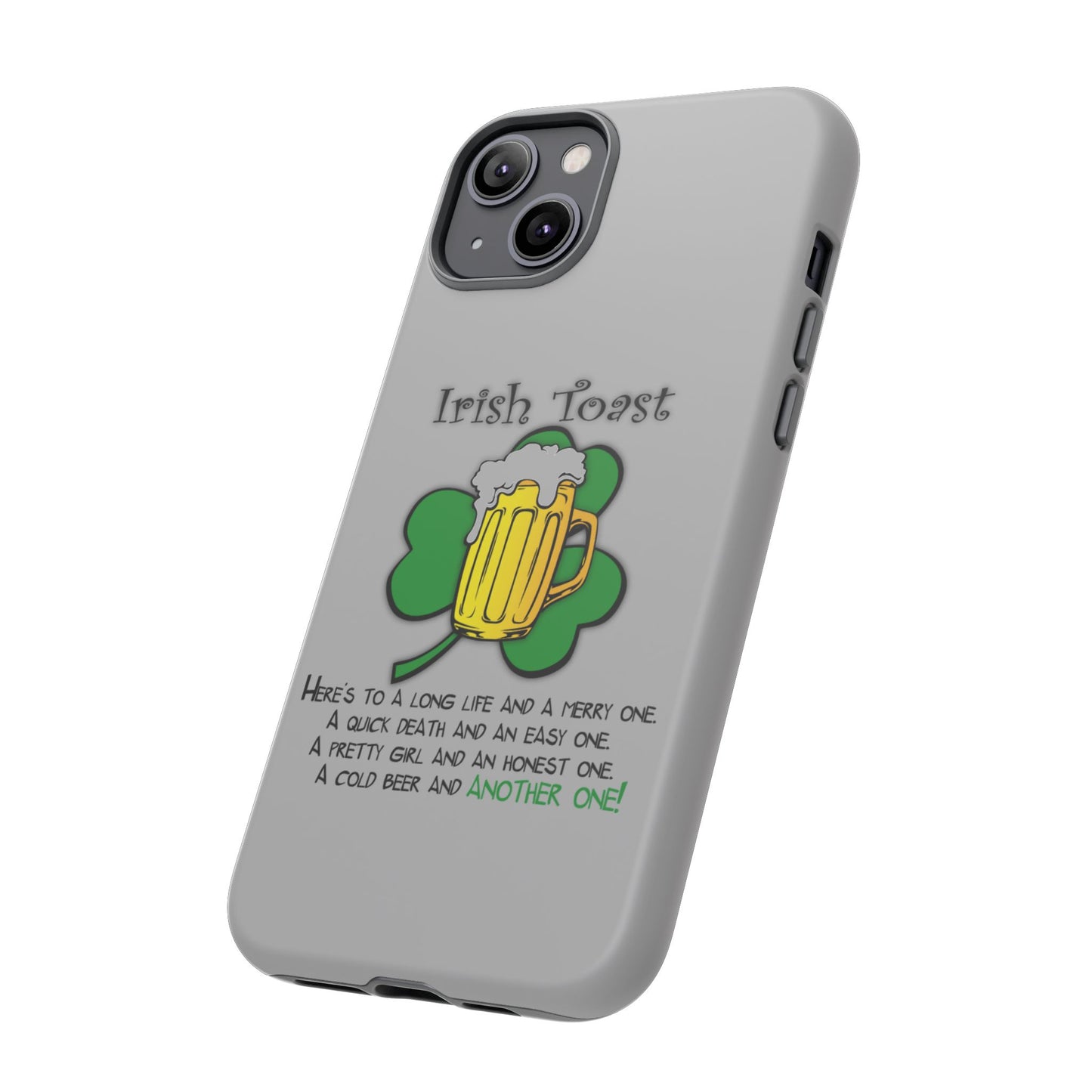 Irish Toast Beer Mug Phone Case - Tough, Fun, St. Patrick's Day Gift