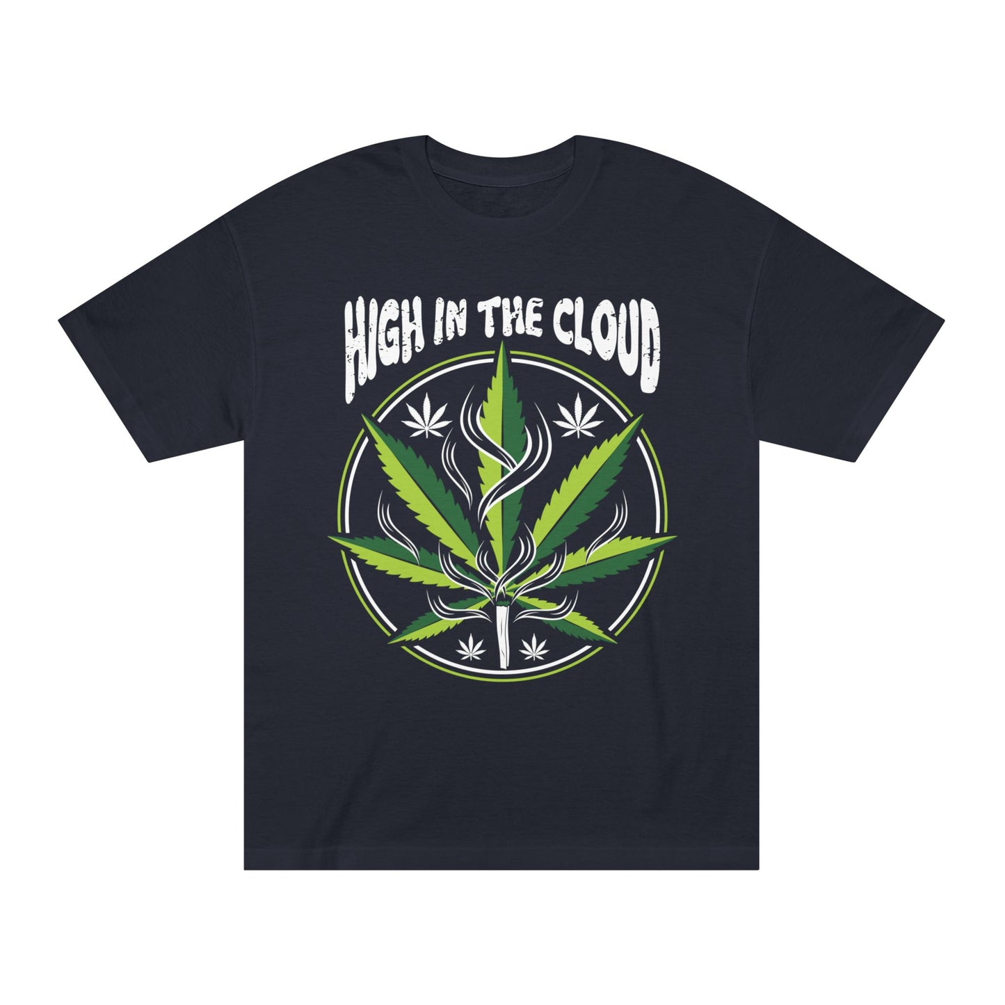 High in the Cloud Unisex Classic Tee - Cannabis Inspired Graphic T-Shirt
