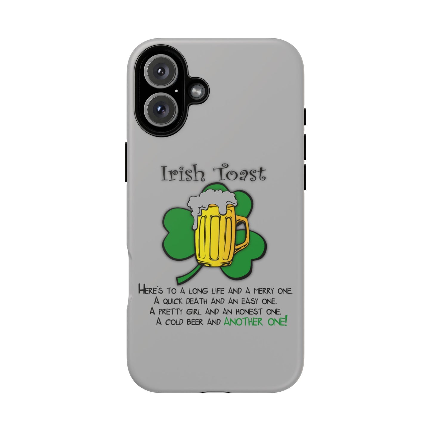 Irish Toast Beer Mug Phone Case - Tough, Fun, St. Patrick's Day Gift