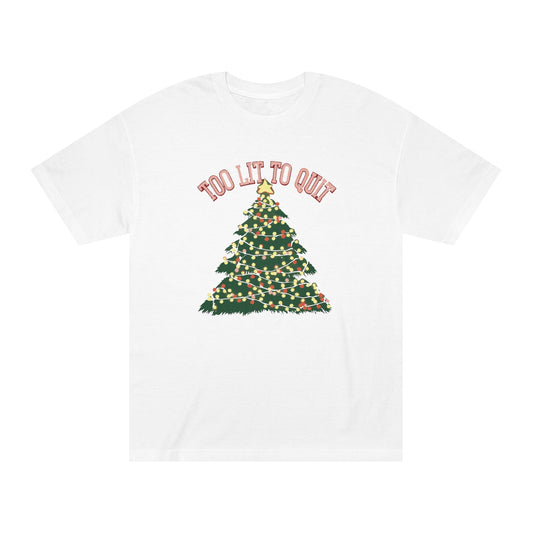 Too Lit To Quit Christmas Unisex Classic Tee