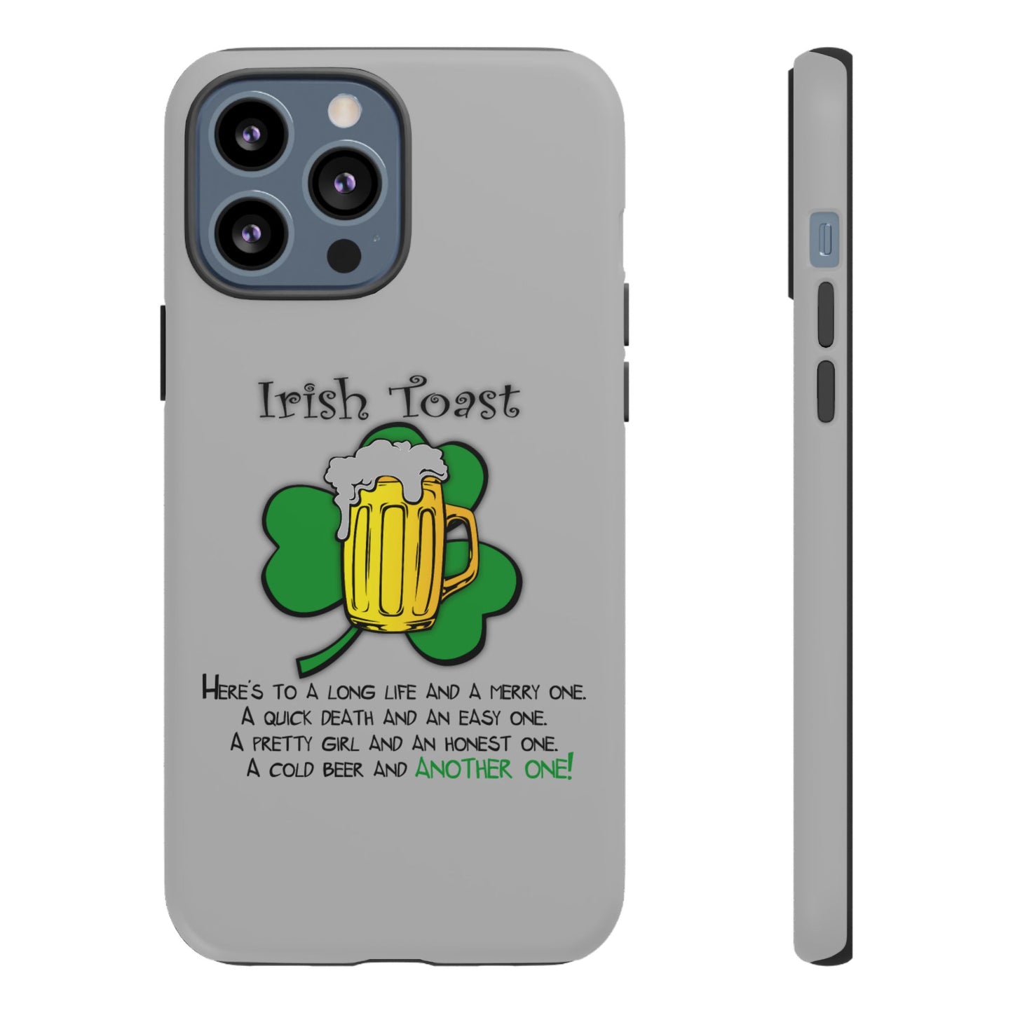 Irish Toast Beer Mug Phone Case - Tough, Fun, St. Patrick's Day Gift