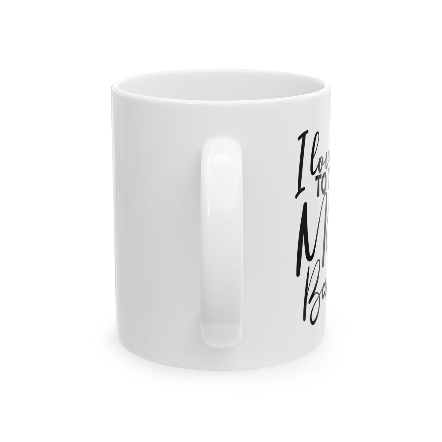 I Love You to the Moon and Back 11oz Ceramic Mug