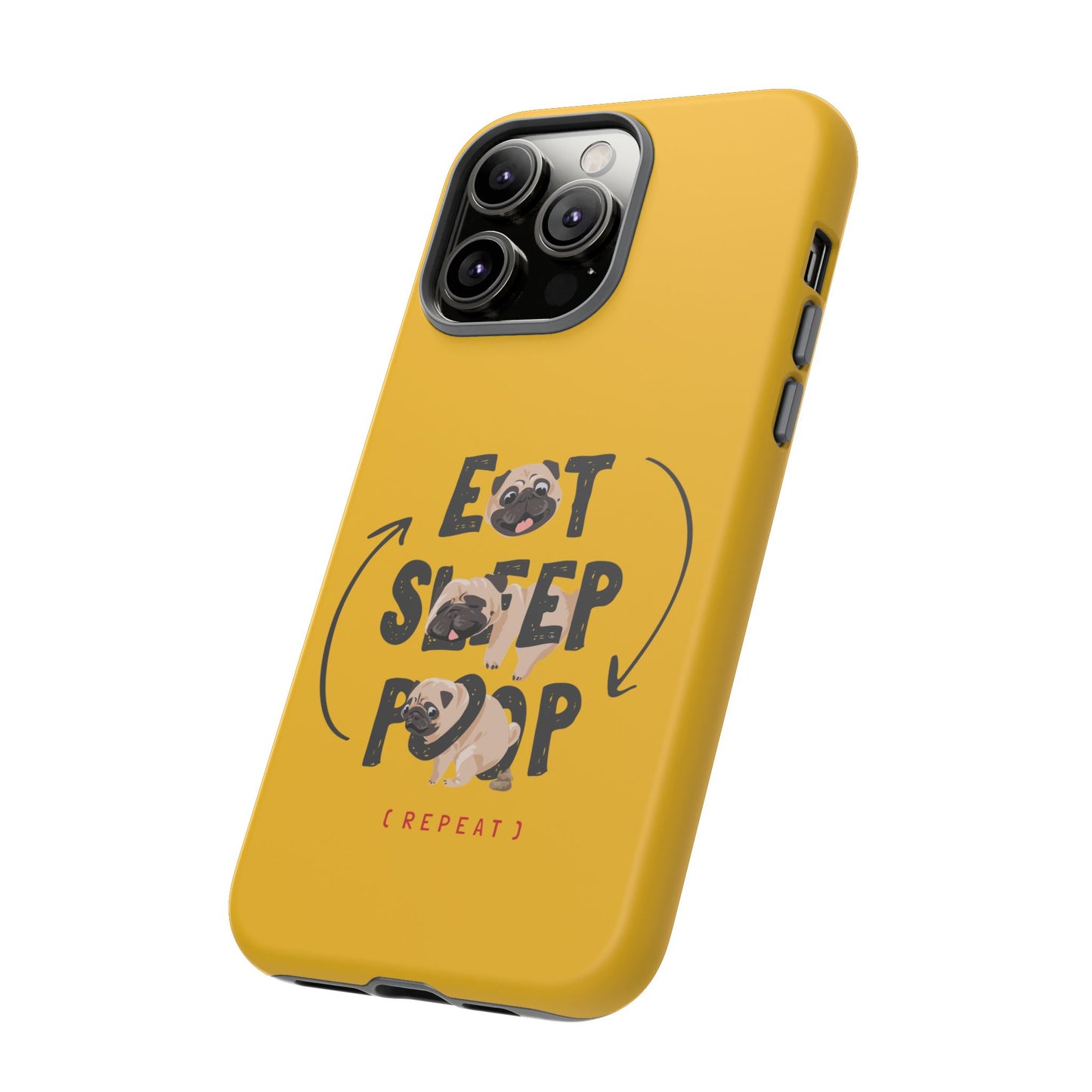 Pugtastic Routine Eat Sleep Poop Cellphone Case
