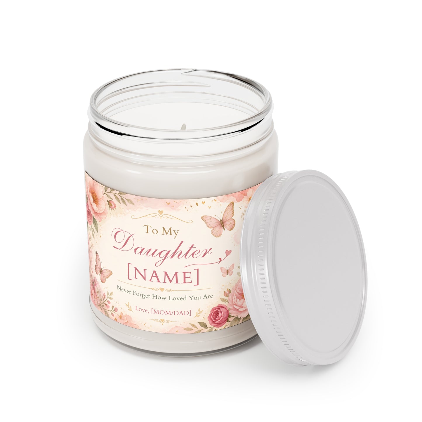 Personalized Daughter Candle – “Never Forget How Loved You Are” Gift From Mom or Dad