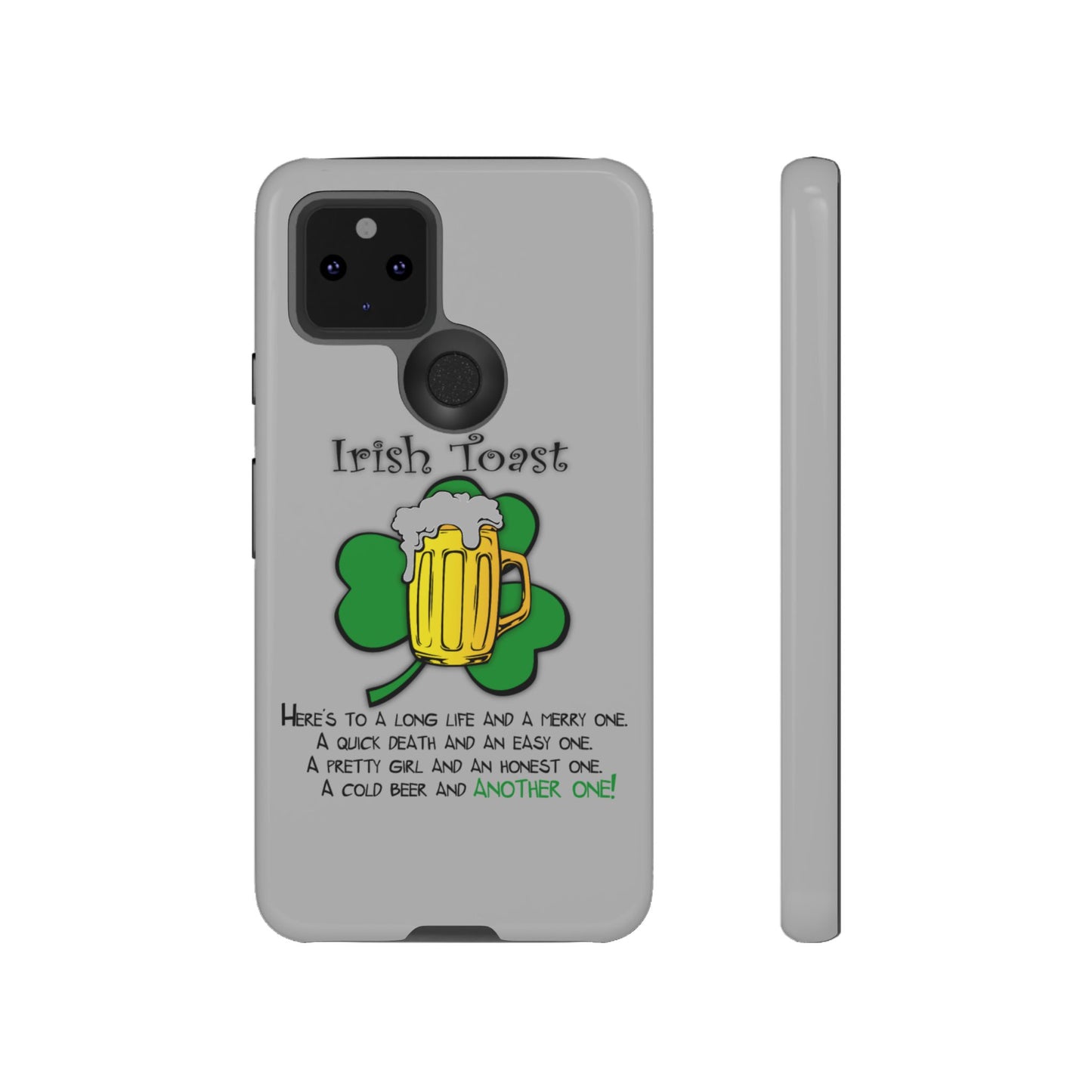 Irish Toast Beer Mug Phone Case - Tough, Fun, St. Patrick's Day Gift