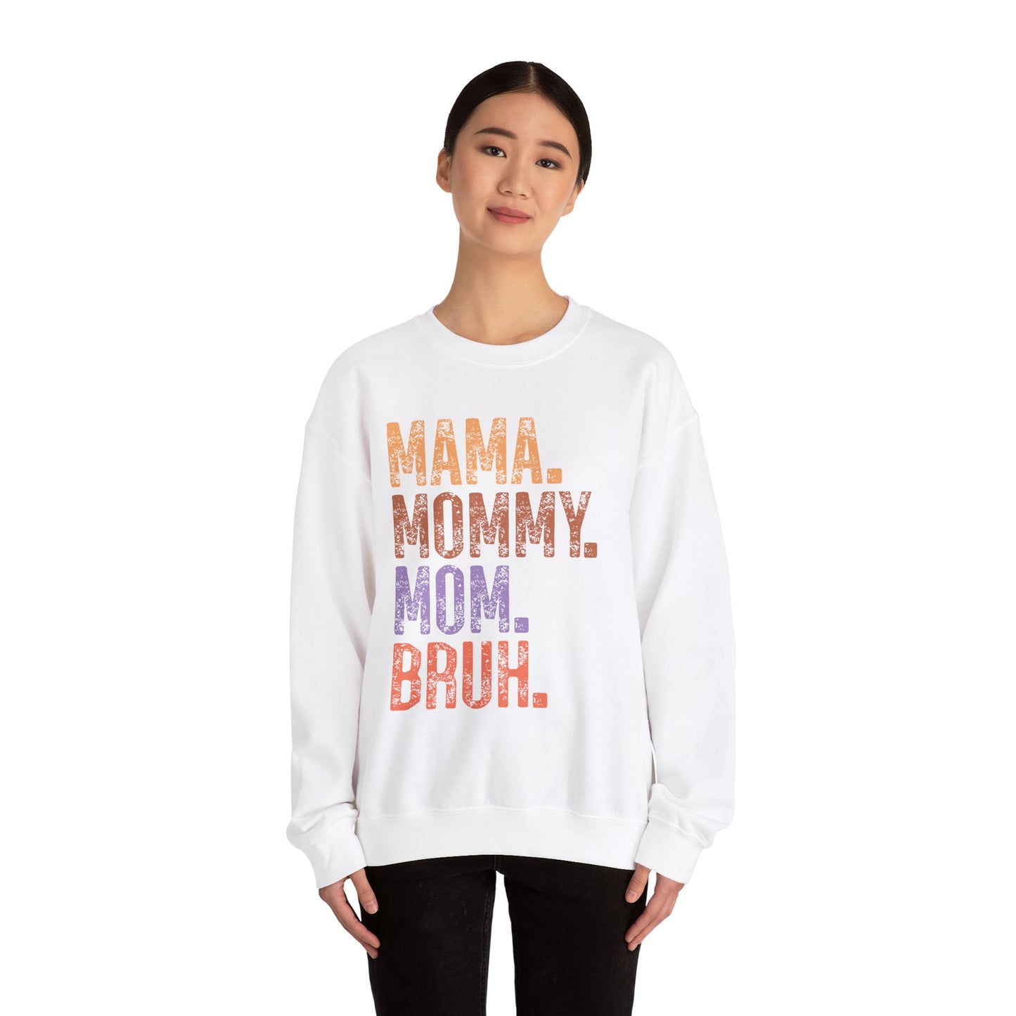 Mama Mommy Mom Bruh Sweatshirt - Perfect Gift for Mothers