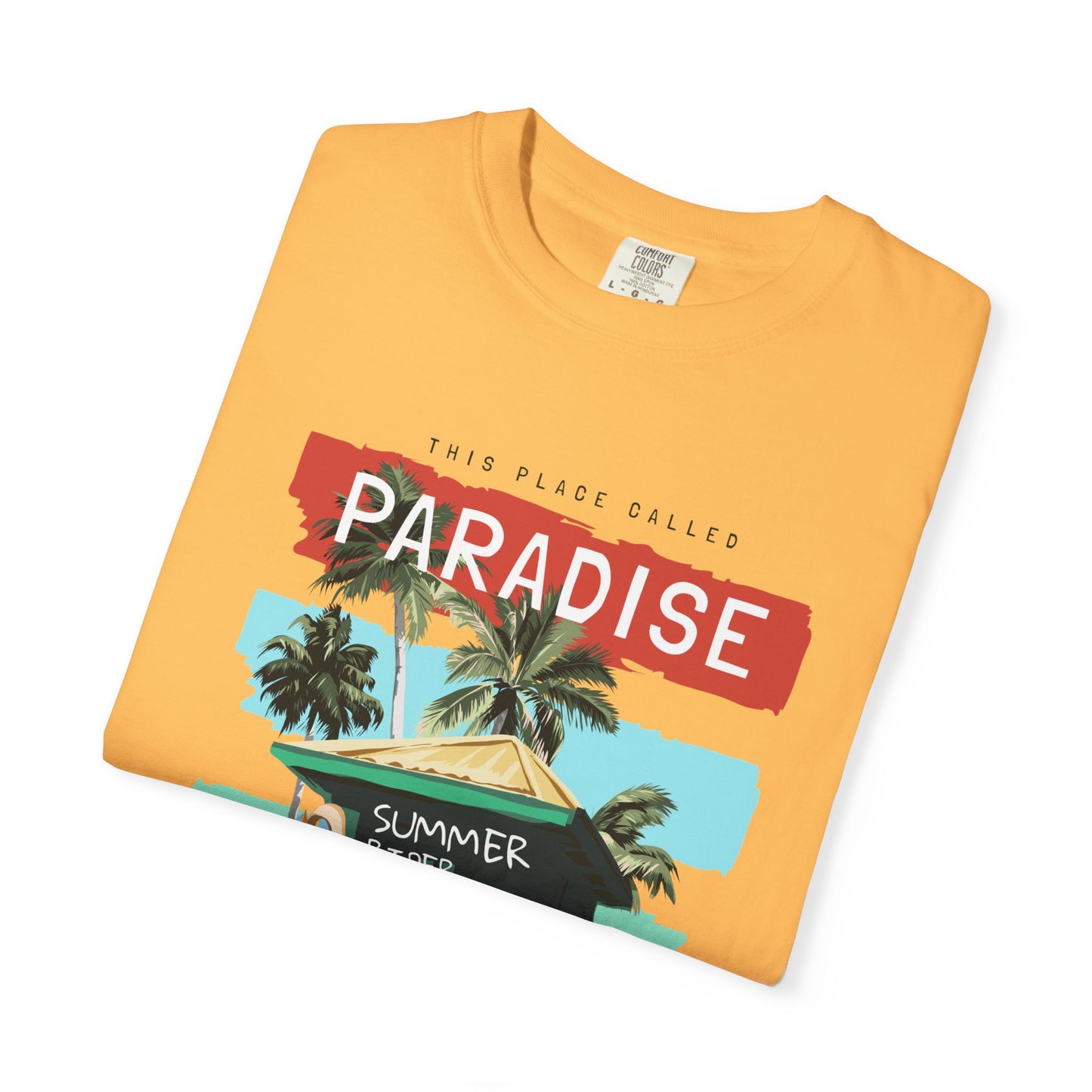 This Place Called Paradise Summer Shirt, Relaxed Beach Vibe, Perfect for Summer Events, Gift for Beach Lovers, Casual Wear, Vacation Apparel