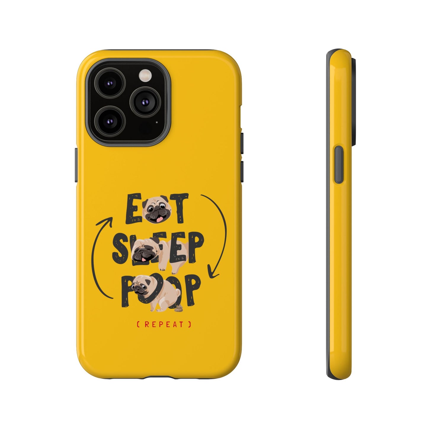 Pugtastic Routine Eat Sleep Poop Cellphone Case
