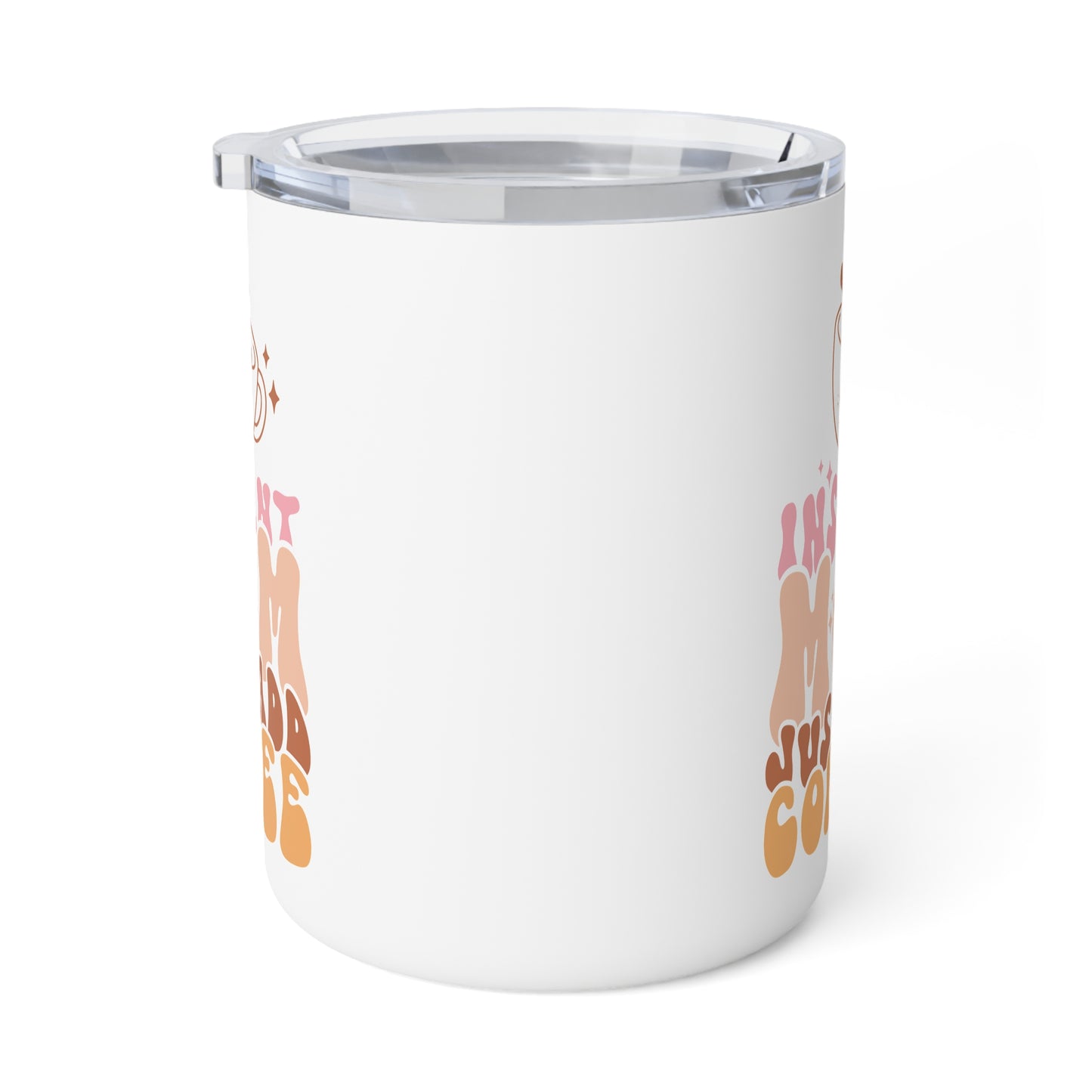 Instant Mom Just Add Coffee Cute Insulated Coffee Mug -