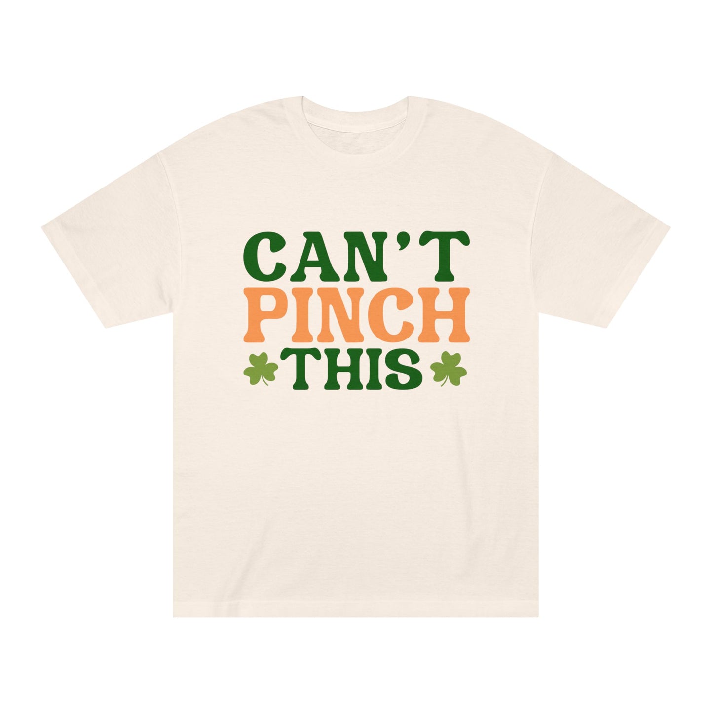 St. Patrick's Day 'Can't Pinch This' Unisex Classic Tee