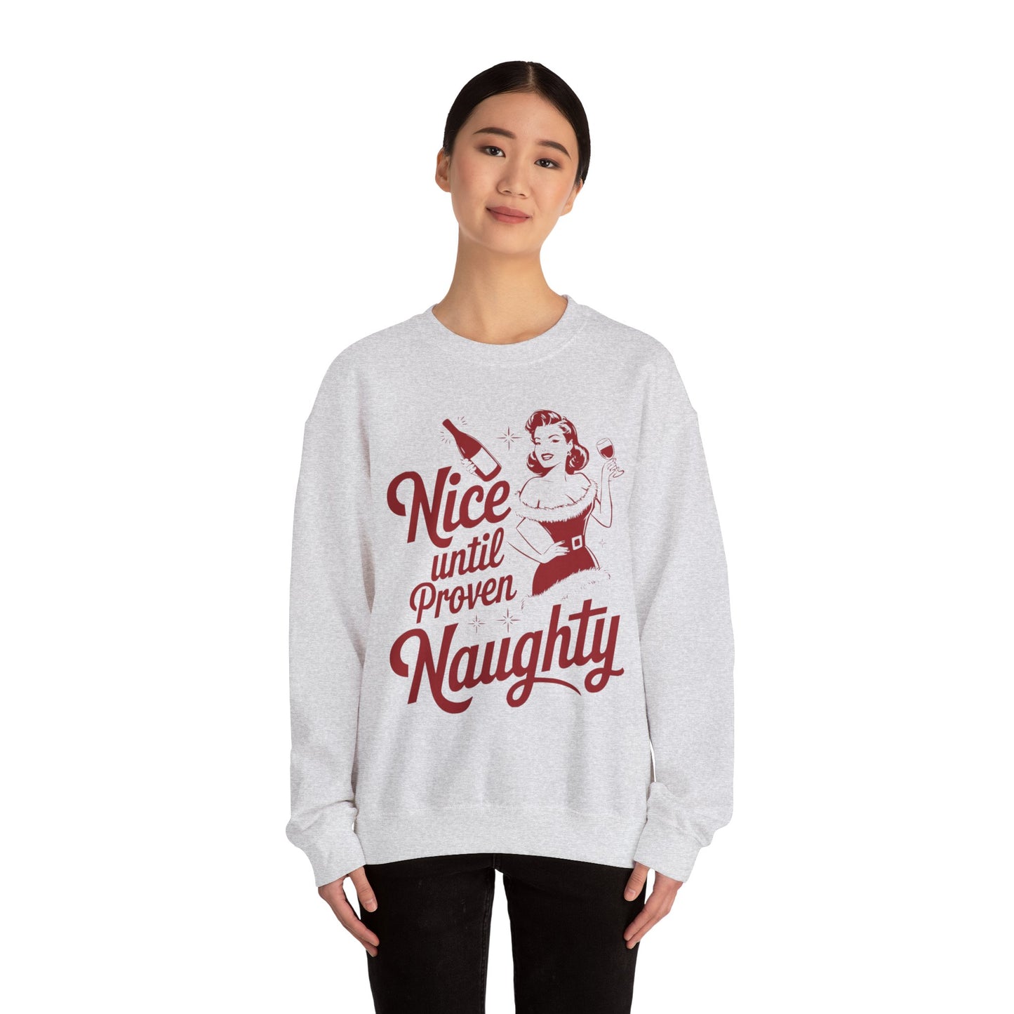 Nice Until Proven Naughty Unisex Heavy Blend™ Crewneck Sweatshirt
