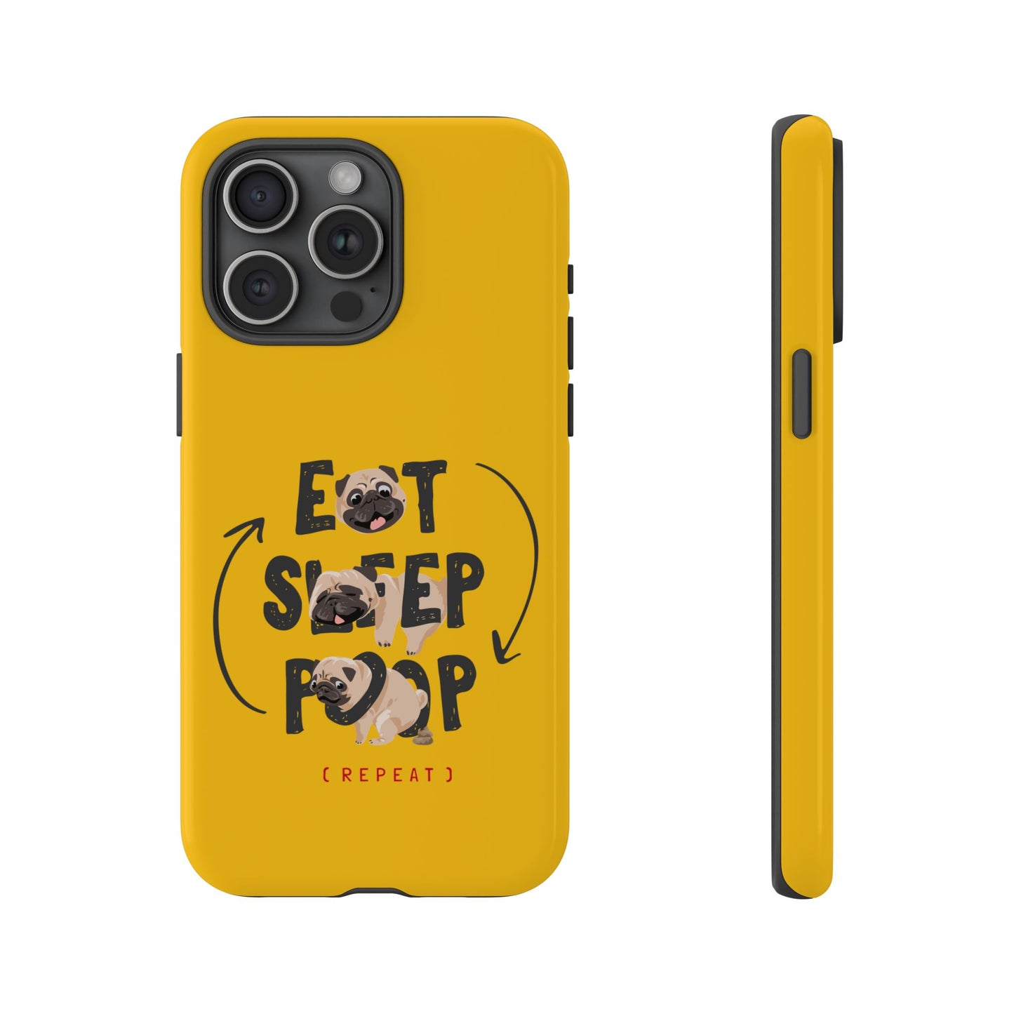 Pugtastic Routine Eat Sleep Poop Cellphone Case