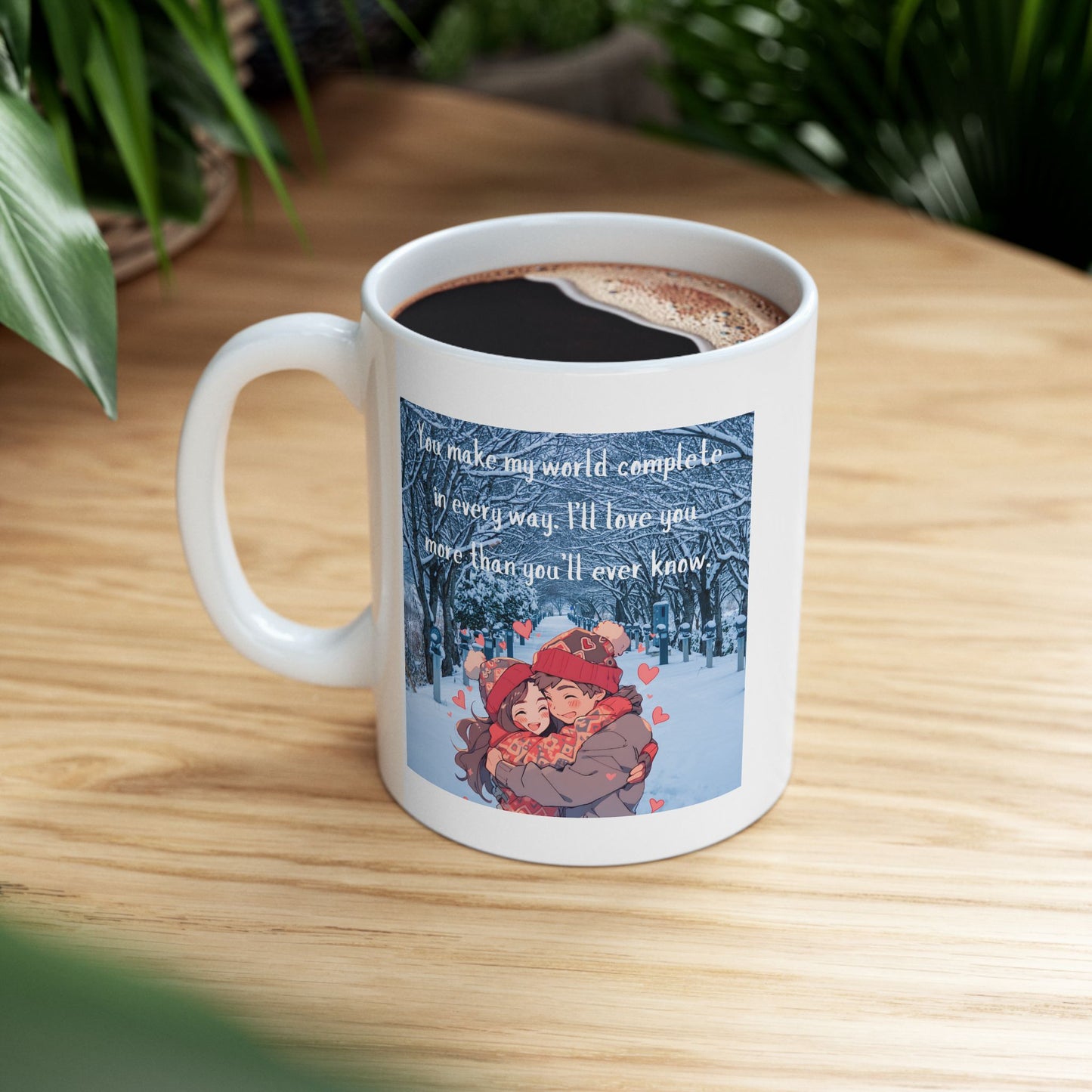 My World Is Complete - Forever Love Couples Mug (11oz)