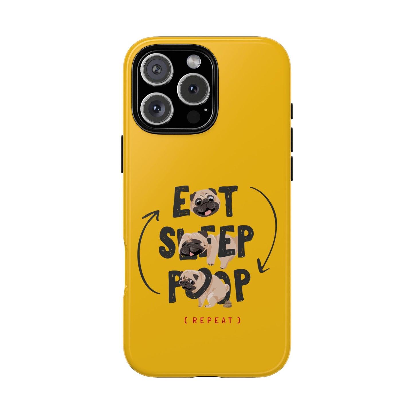 Pugtastic Routine Eat Sleep Poop Cellphone Case