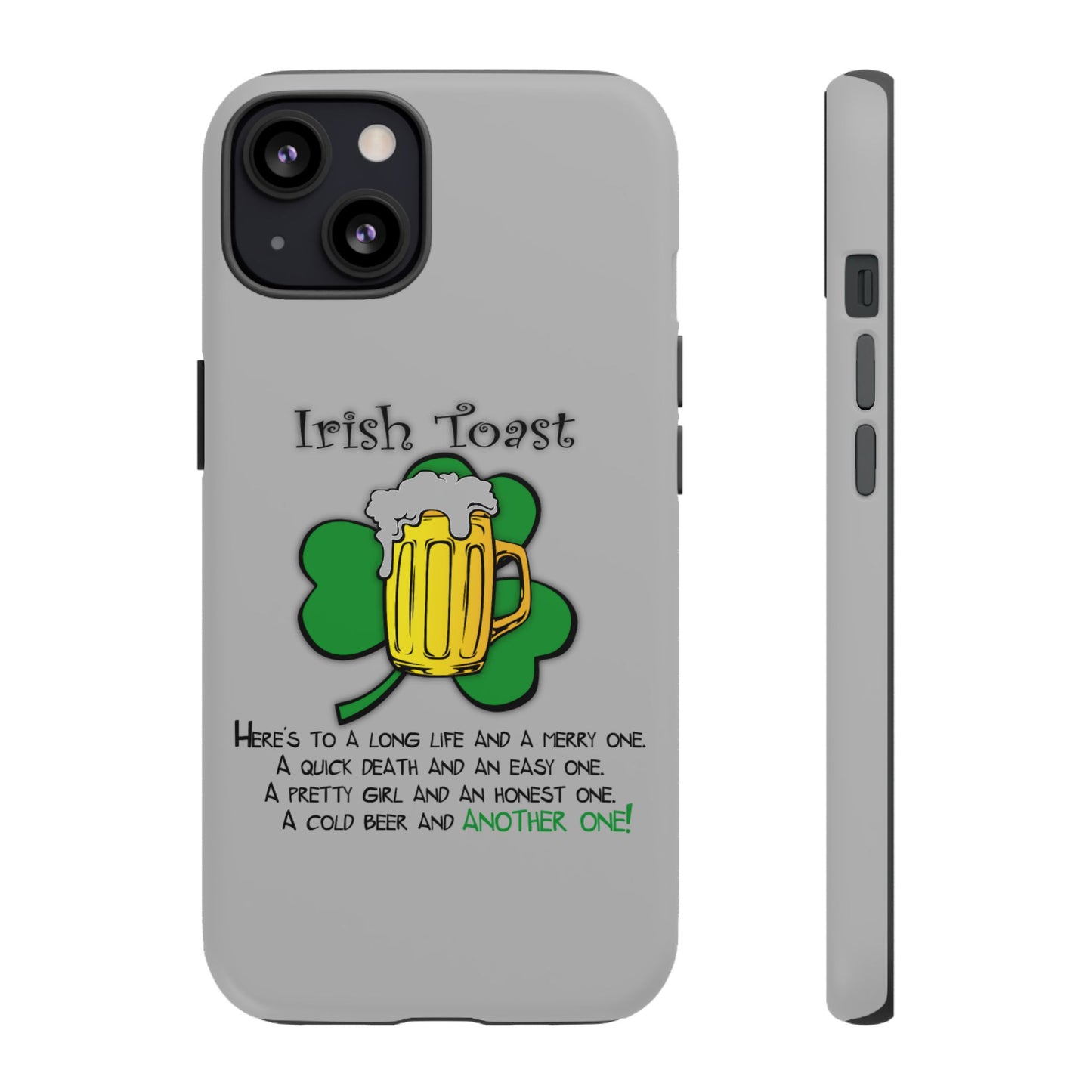 Irish Toast Beer Mug Phone Case - Tough, Fun, St. Patrick's Day Gift