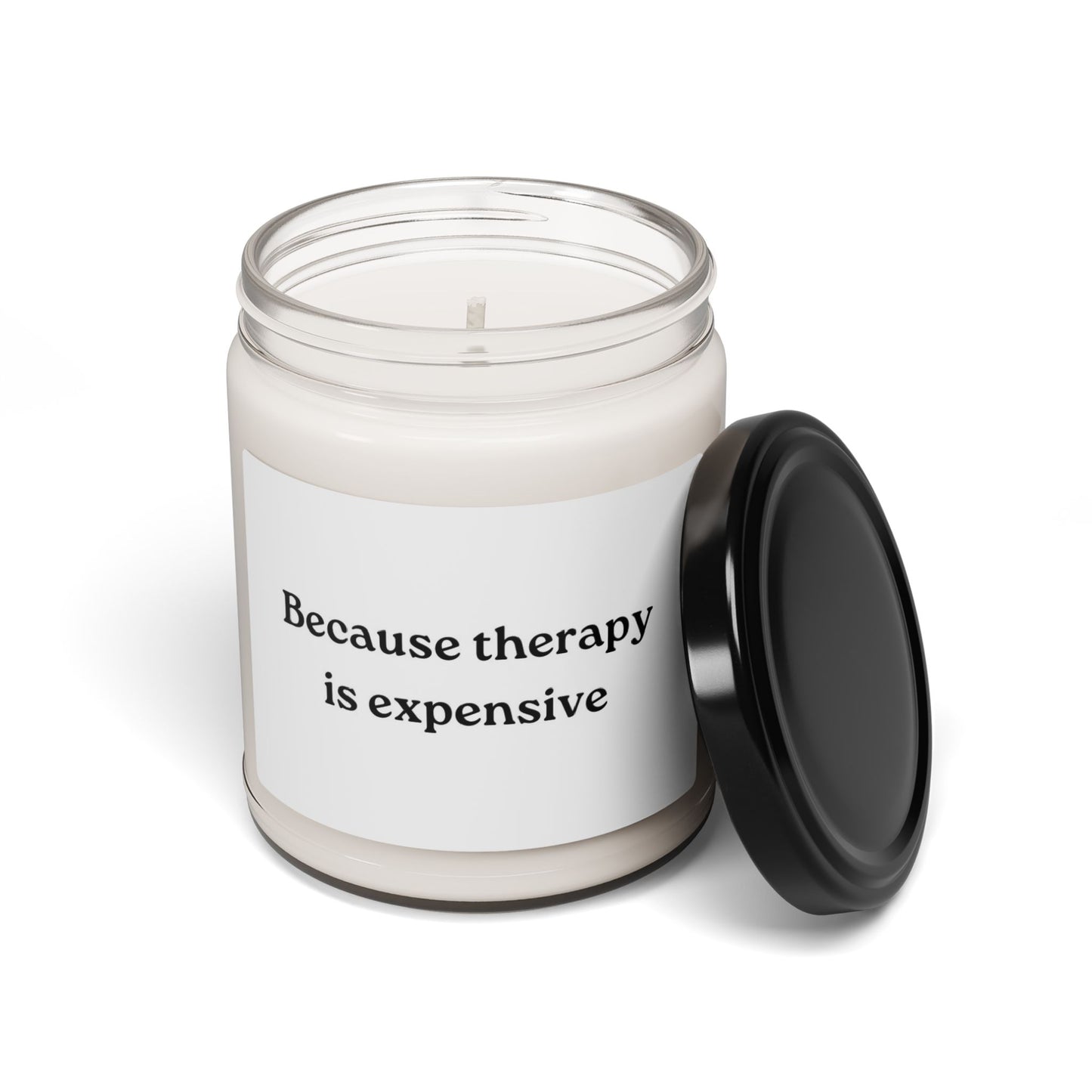 Because Therapy is Expensive Scented Soy Candle, 9oz