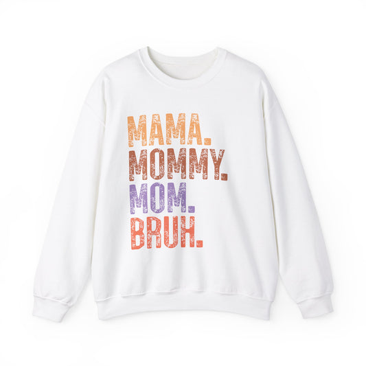 Mama Mommy Mom Bruh Sweatshirt - Perfect Gift for Mothers