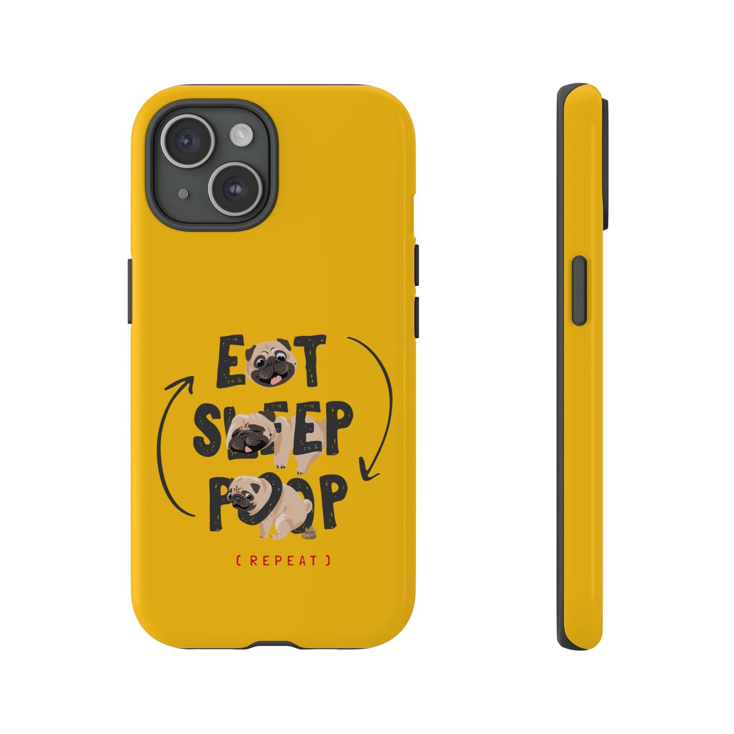 Pugtastic Routine Eat Sleep Poop Cellphone Case