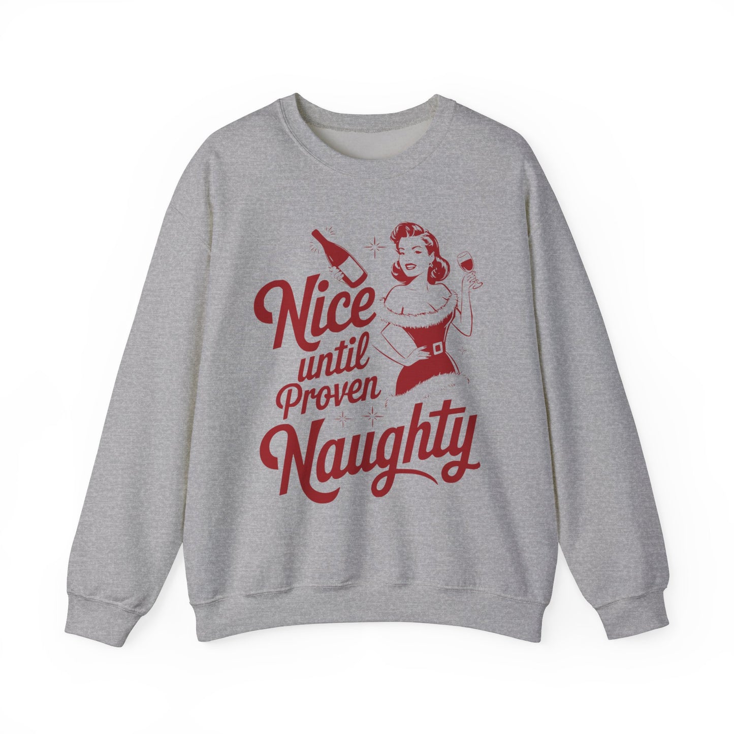 Nice Until Proven Naughty Unisex Heavy Blend™ Crewneck Sweatshirt