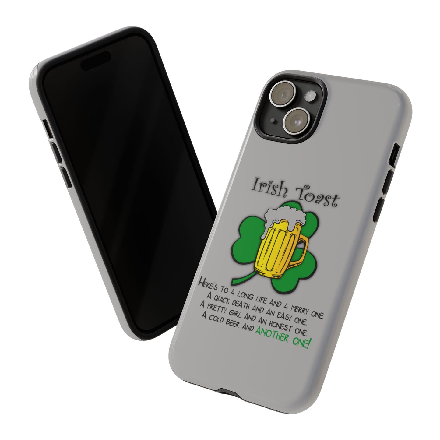 Irish Toast Beer Mug Phone Case - Tough, Fun, St. Patrick's Day Gift