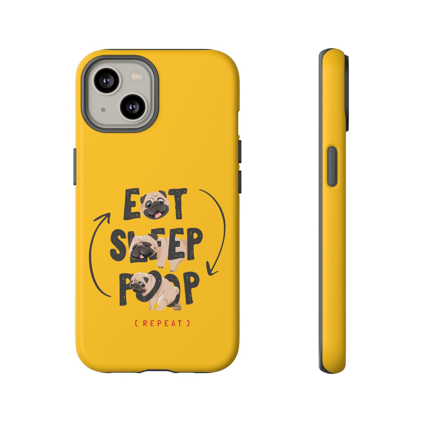 Pugtastic Routine Eat Sleep Poop Cellphone Case