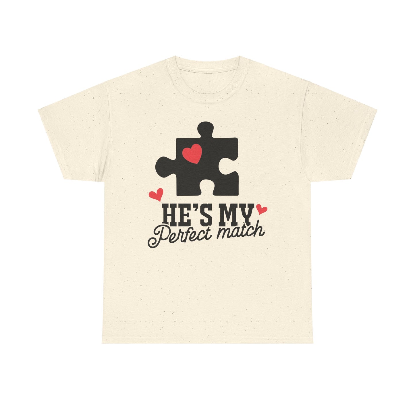 He's My Perfect Match Matching Valentines Day Shirt