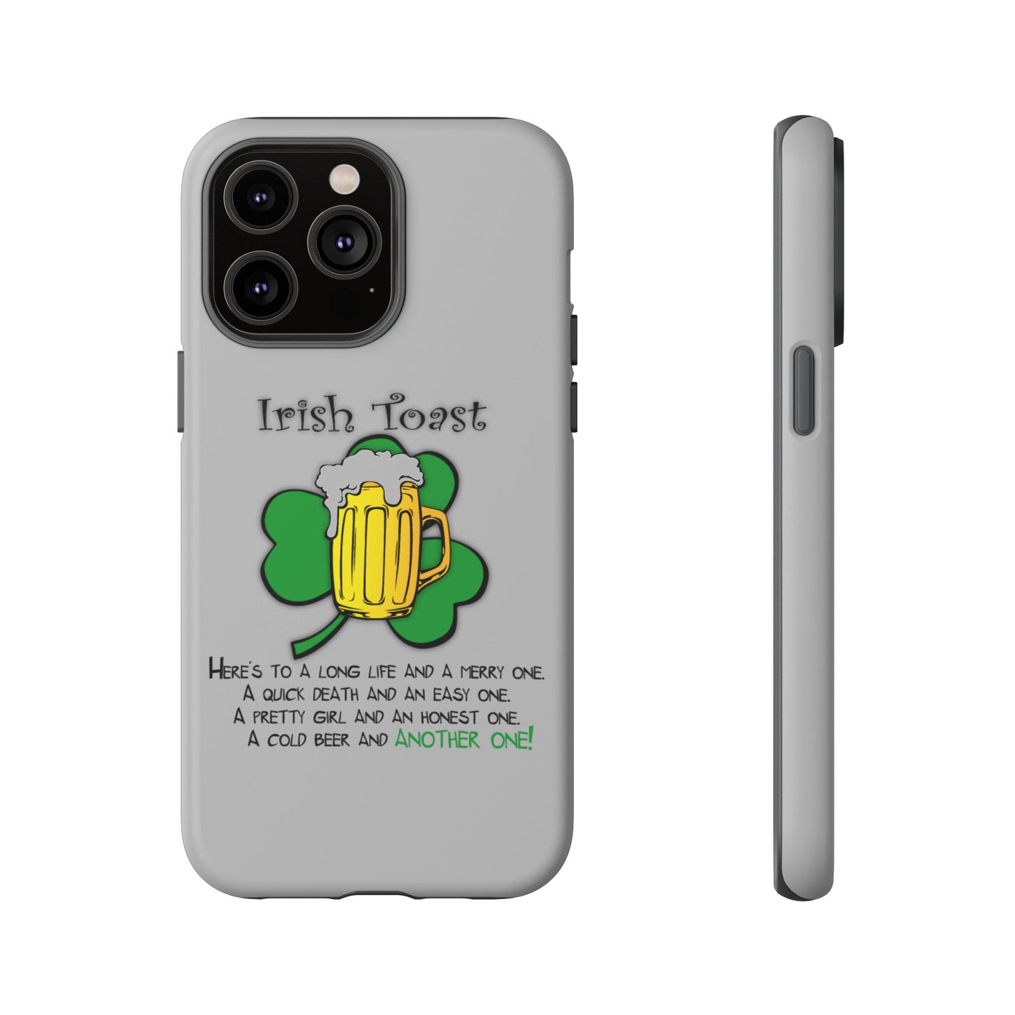 Irish Toast Beer Mug Phone Case - Tough, Fun, St. Patrick's Day Gift