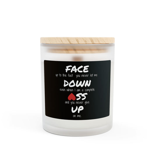 Face Down *ss Up: The Unseen Truth Frosted Glass Candle, 11oz