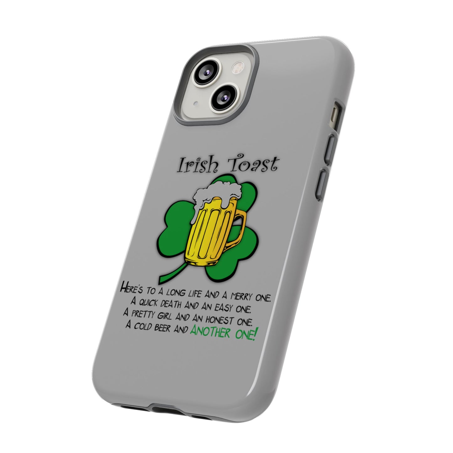 Irish Toast Beer Mug Phone Case - Tough, Fun, St. Patrick's Day Gift