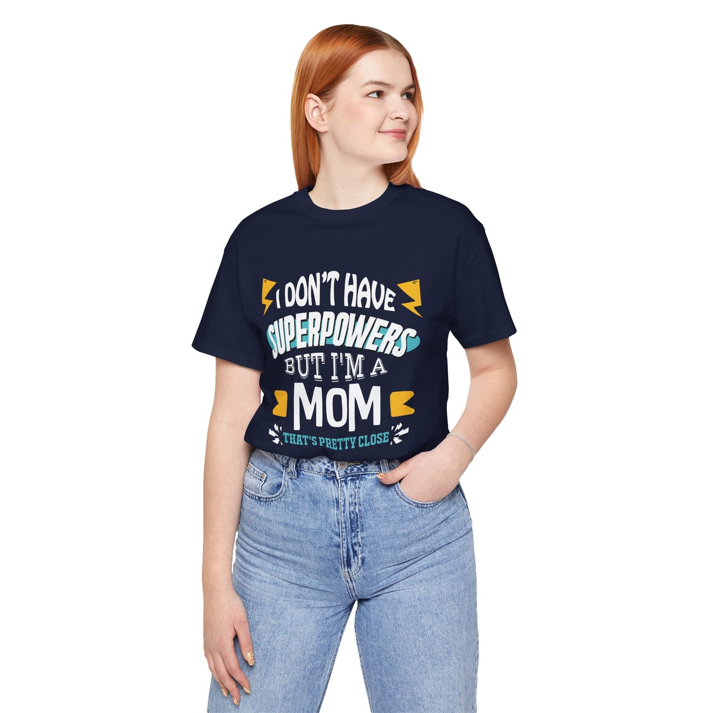 Mom: The Next Best Thing to a Superhero - Graphic Tee