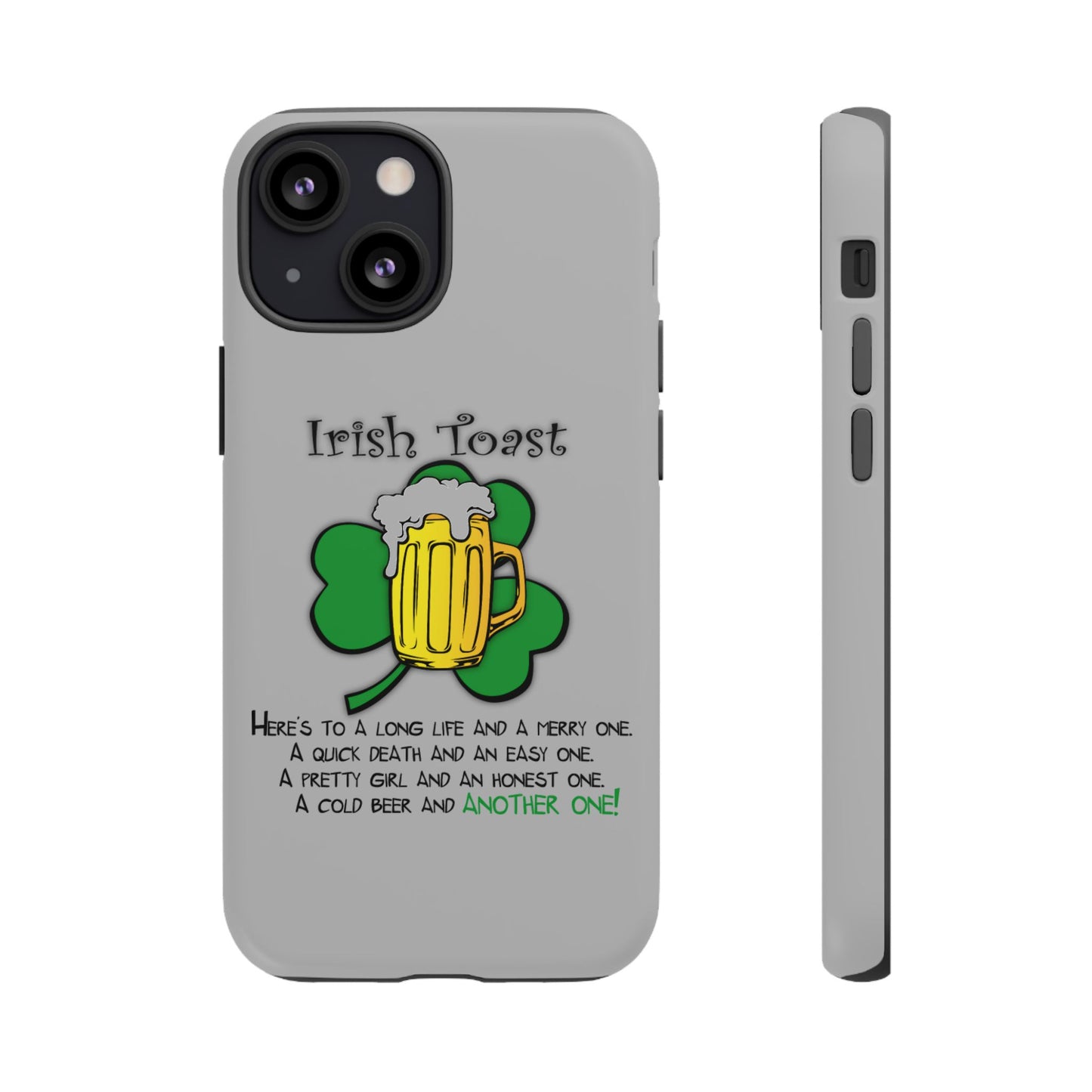 Irish Toast Beer Mug Phone Case - Tough, Fun, St. Patrick's Day Gift