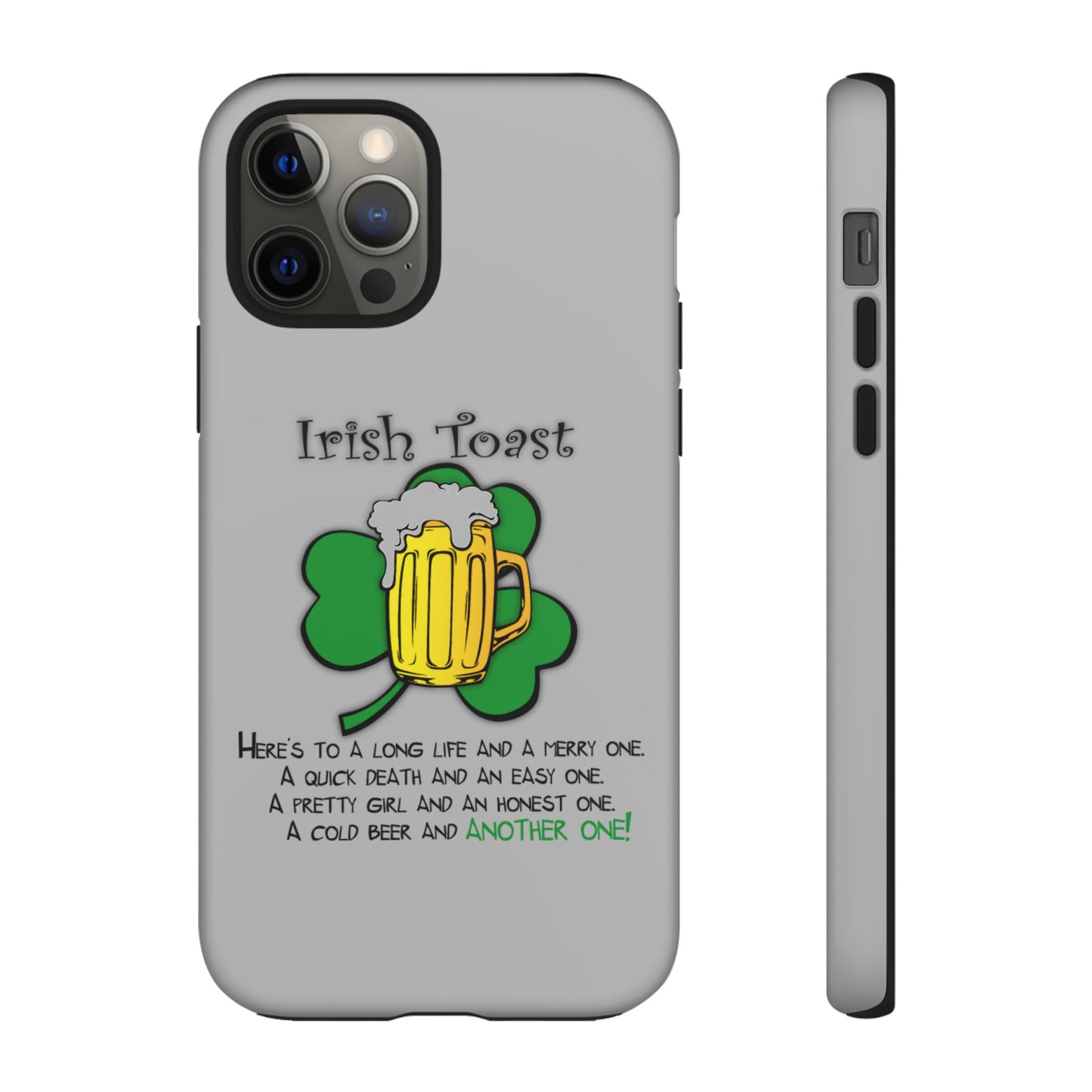 Irish Toast Beer Mug Phone Case - Tough, Fun, St. Patrick's Day Gift