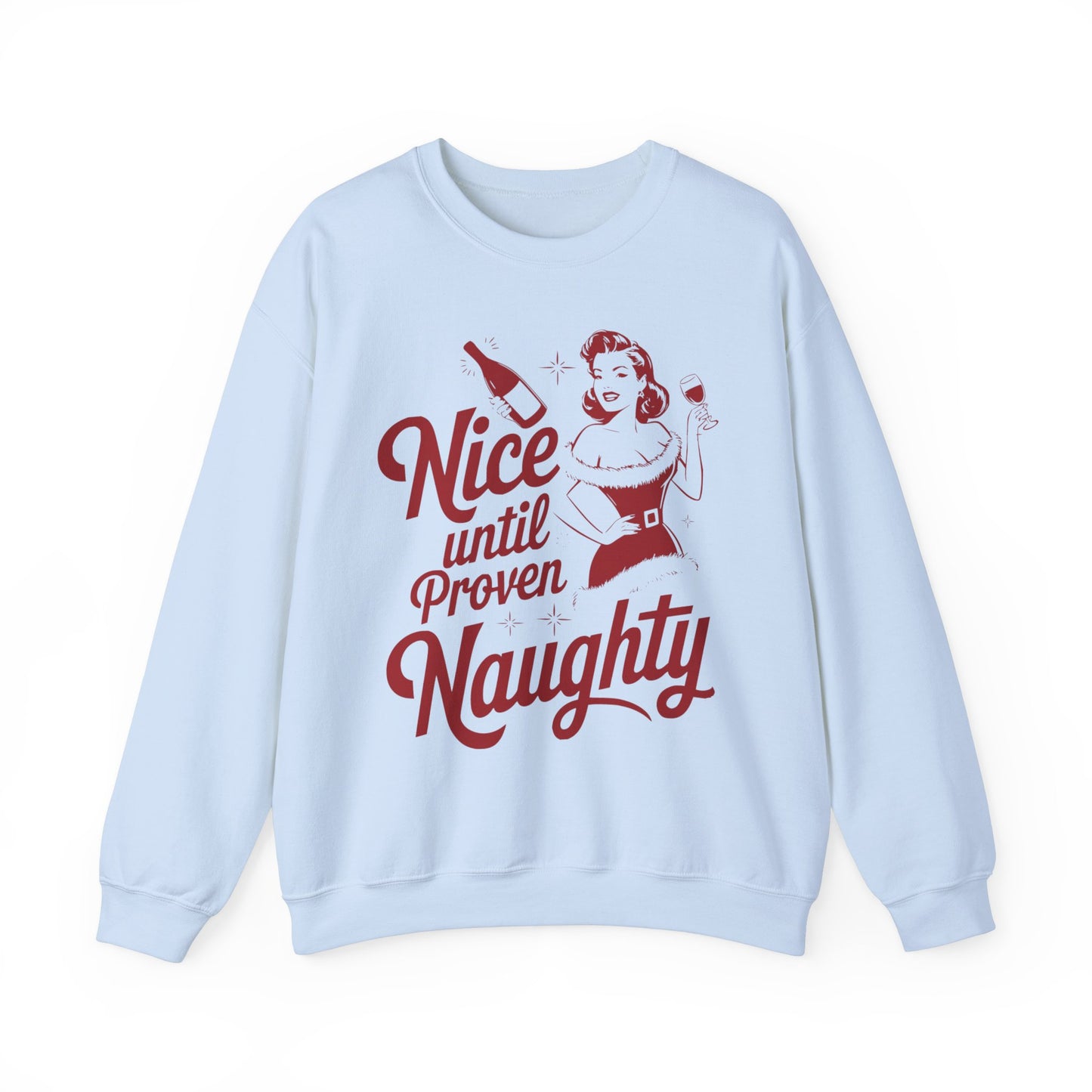 Nice Until Proven Naughty Unisex Heavy Blend™ Crewneck Sweatshirt